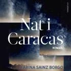 Nat i Caracas af Karina Sainz Borgo