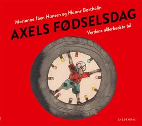 Axels fødselsdag af Marianne Iben Hansen