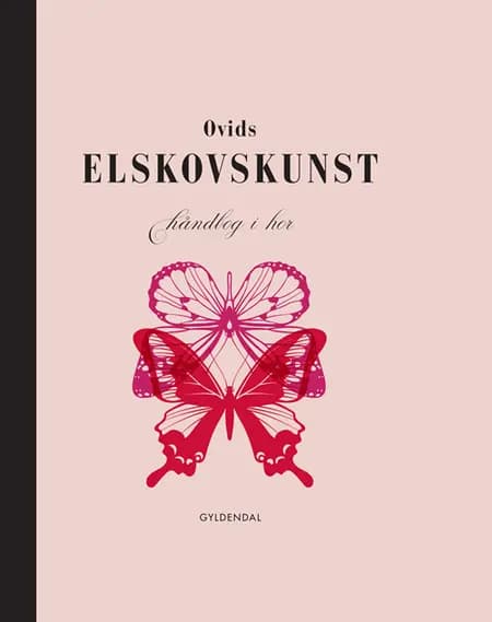 Ovids Elskovskunst af Ovid