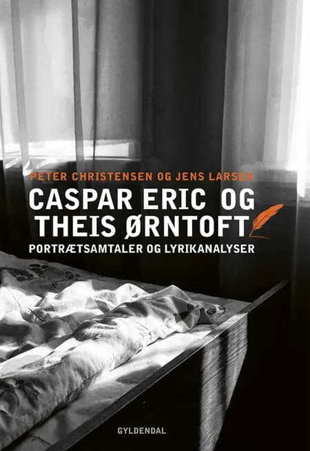 Portrætsamtaler og lyrikanalyser. Caspar Eric og Theis Ørntoft af Peter Christensen