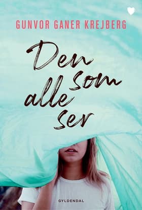 Den som alle ser af Gunvor Ganer Krejberg