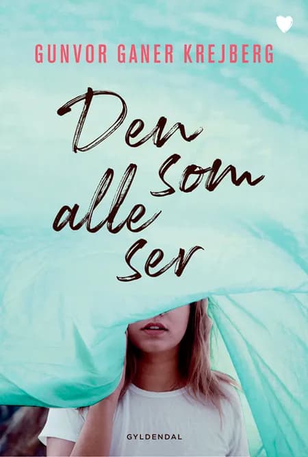 Den som alle ser af Gunvor Ganer Krejberg