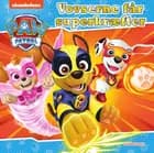 PAW Patrol - Vovserne får superkræfter