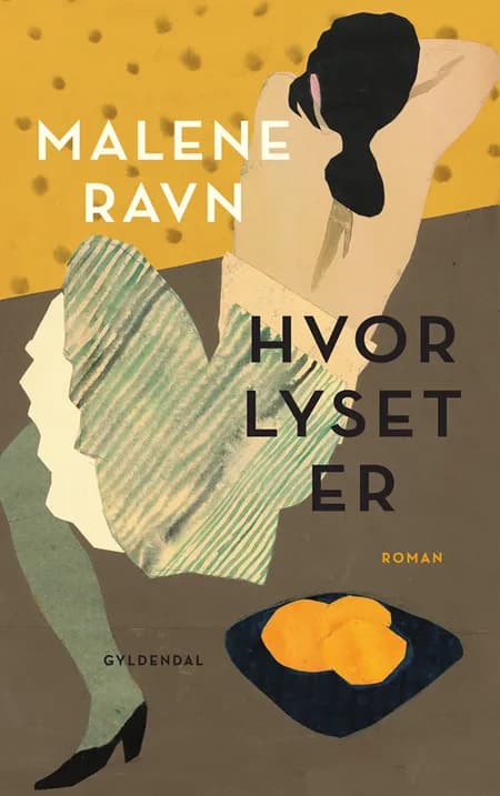 Hvor lyset er af Malene Ravn