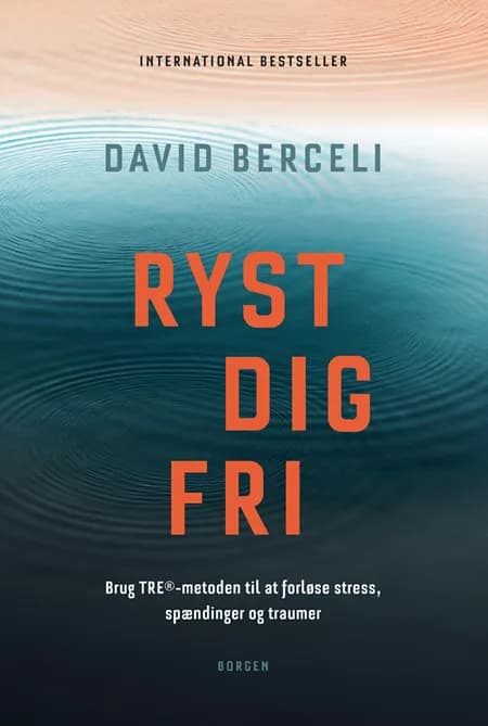 Ryst dig fri af David Berceli