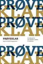 Prøveklar. Bag om retskrivningsprøven