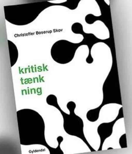 Kritisk tænkning af Christoffer Boserup Skov