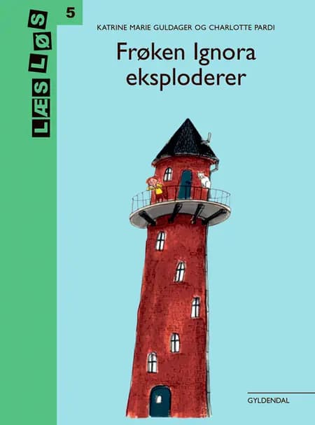 Frøken Ignora eksploderer af Katrine Marie Guldager
