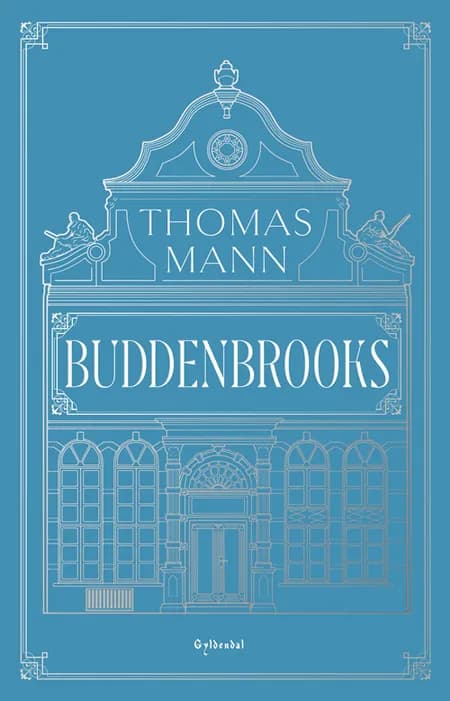 Buddenbrooks af Thomas Mann