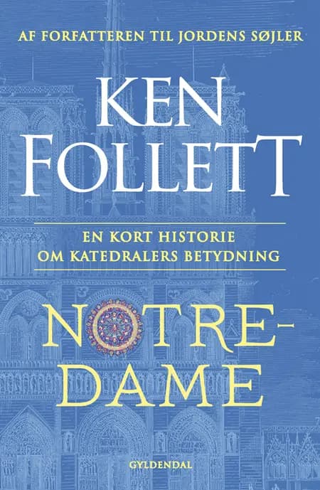 Notre-Dame af Ken Follett