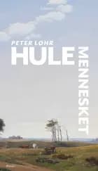 Hulemennesket af Peter Løhr