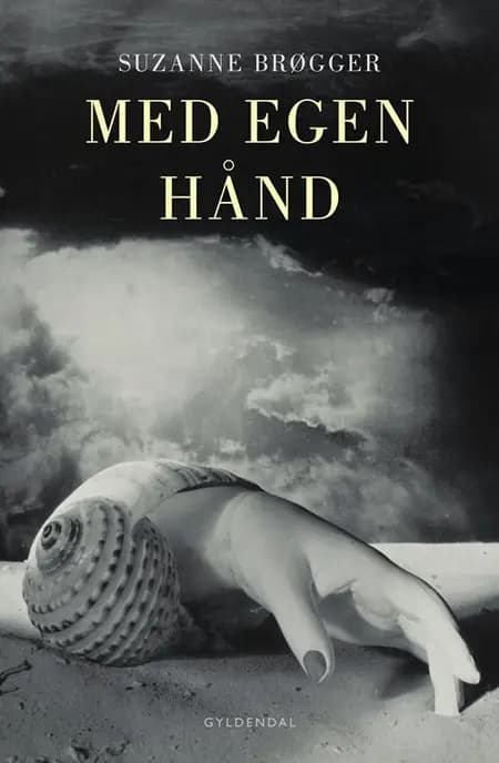 Med egen hånd af Suzanne Brøgger