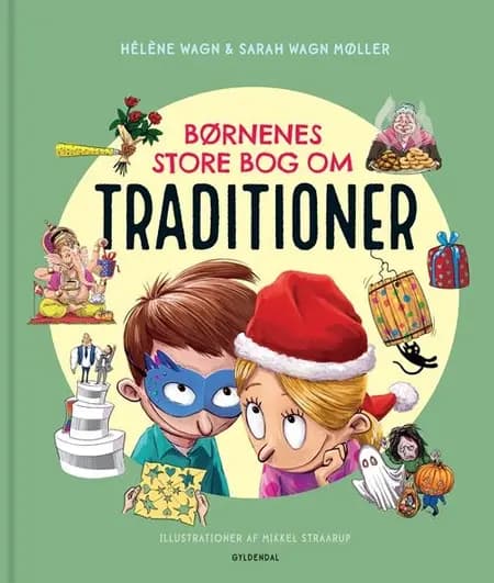 Børnenes store bog om traditioner af Hélène Wagn