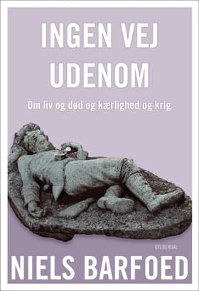 Ingen vej udenom af Niels Barfoed