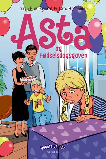 Asta og fødselsdagsgaven af Trine Bundsgaard