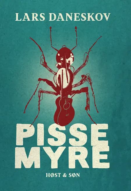 Pissemyre af Lars Daneskov