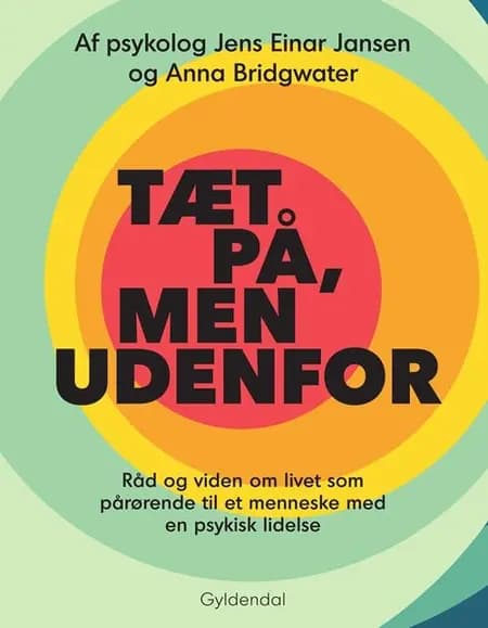 Tæt på, men udenfor af Anna Bridgwater