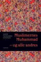 Muslimernes Muhammad - og alle andres