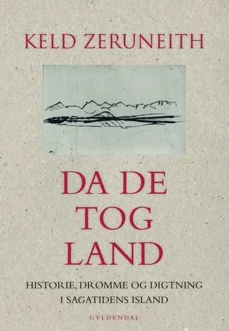 Da de tog land af Keld Zeruneith