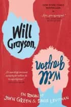 Will Grayson, Will Grayson af John Green og David Levithan