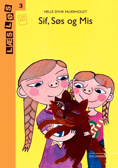 Sif, Søs og Mis af Helle Dyhr Fauerholdt