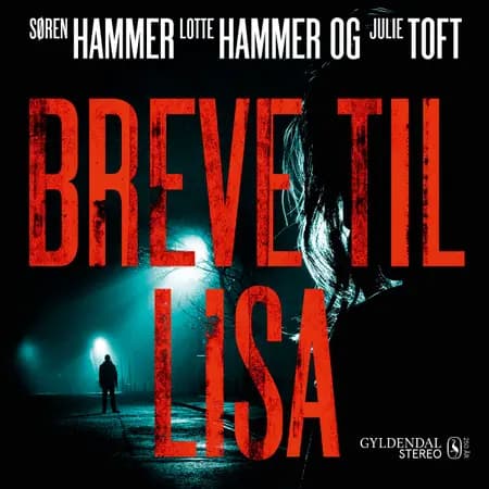Breve til Lisa af Lotte Hammer
