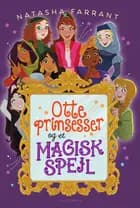 Otte prinsesser og et magisk spejl