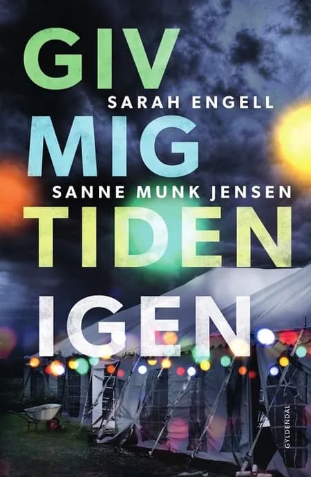 Giv mig tiden igen af Sanne Munk Jensen