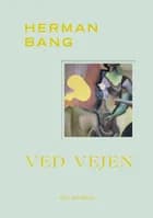 Ved Vejen af Herman Bang