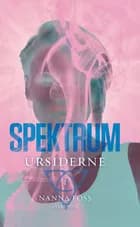 Spektrum 3 - Ursiderne af Nanna Foss