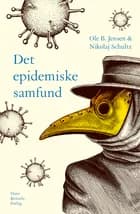 Det epidemiske samfund af Anders Fogh Jensen, Bente Halkier og Anders Petersen