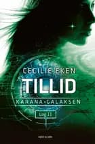 Karanagalaksen II. Tillid af Cecilie Eken
