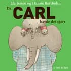Da Carl næsten havde det sjovt