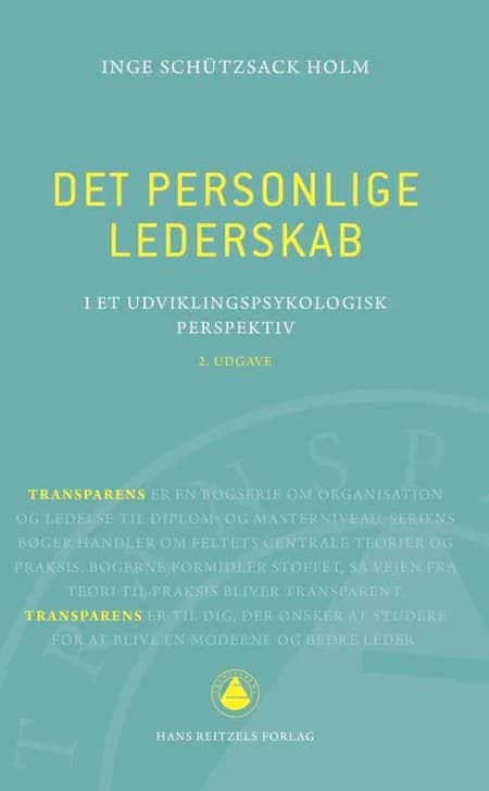 Det personlige lederskab af Inge Schützsack Holm