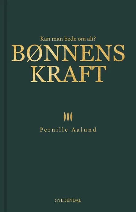 Bønnens kraft af Pernille Aalund