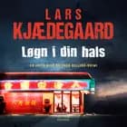 Løgn i din hals