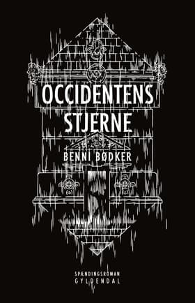 Occidentens stjerne af Benni Bødker
