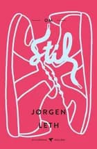 Om stil af Jørgen Leth