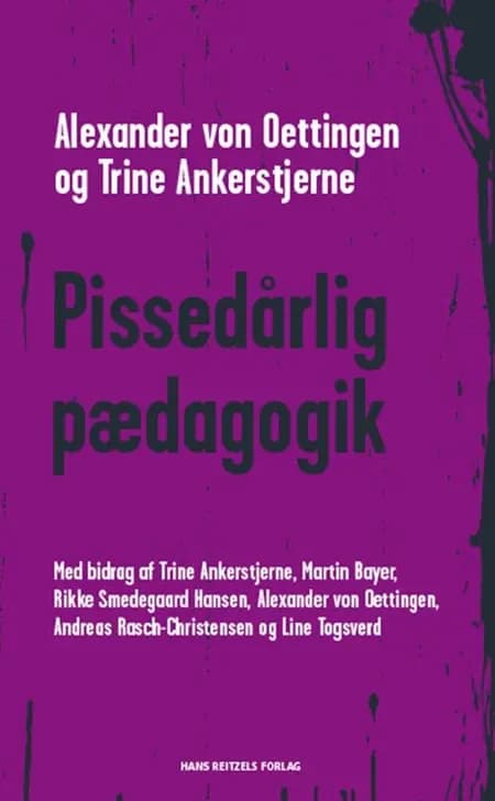 Pissedårlig pædagogik af Trine Ankerstjerne