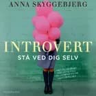 Introvert af Anna Skyggebjerg