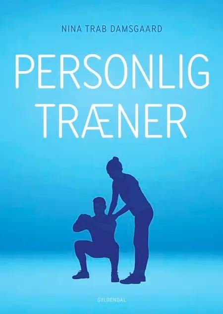 Personlig træner af Nina Trab Damsgaard