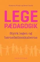 Legepædagogik af Suzanne Krogh og Søren Smidt