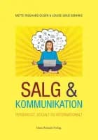 Salg og kommunikation af Mette Olsen og Louise Bennike