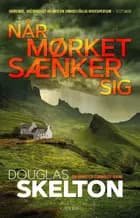 Når mørket sænker sig af Douglas Skelton