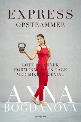 Express opstrammer af Anna Bogdanova