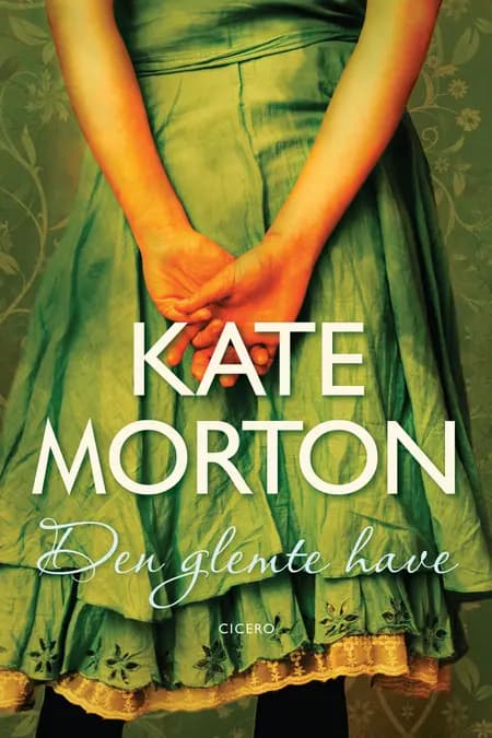 Den glemte Have af Kate Morton