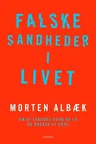 Falske sandheder i livet