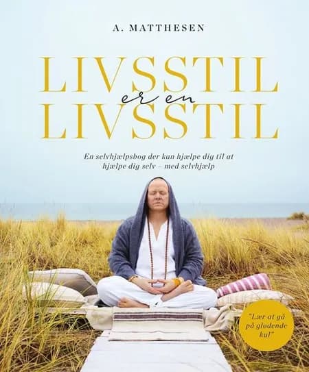 Livsstil er en livsstil af Anders Matthesen