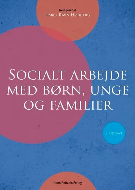 Socialt arbejde med børn, unge og familier af Maiken Hougaard