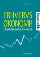 Erhvervsøkonomi til Akademiuddannelserne - opgavesamling